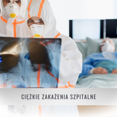 Ciężkie zakażenia szpitalne